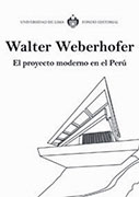 Walter Weberhofer. El proyecto moderno en el Perú