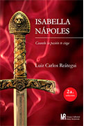 Isabella Nápoles, Cuando la pasión te ciega Isabella Nápoles, Cuando la pasión te ciega