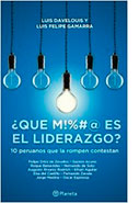 ¿Qué M!#&@ es el liderazgo?. 10 peruanos que la rompen contestan