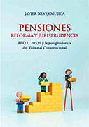 Pensiones. Reforma y Jurisprudencia. El D.L. 20530 y la jurisprudencia del Tribunal Constitucional