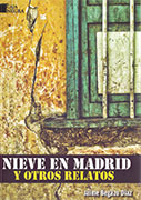 Nieve en Madrid y otros relatos