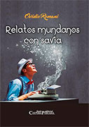 Relatos mundanos con savia