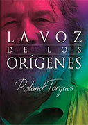 La voz de los orígenes. Ensayos sobre creación e identidad en América Latina