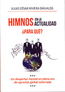 Himnos en la actualidad ¿Para qué?