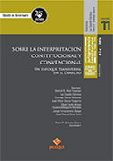 Sobre la interpretación constitucional y convencional