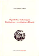 Orfandad y metamorfosis. Destituciones y constituciones del sujeto