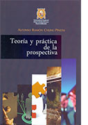 Teoría y práctica de la prospectiva