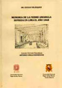 Memoria de la fiebre amarilla sufrida en Lima año 1868