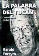 La palabra del Tucán. Conversaciones con Luis Bedoya Reyes