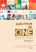 Hablemos de cine (Antología). Vol. 1