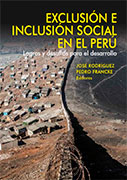 Exclusión e inclusión social en el Perú. Logros y desafíos para el desarrollo