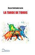 La tarde de toros