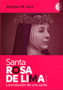 Santa Rosa de Lima. La evolución de una santa