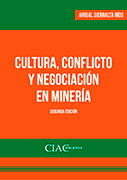 Cultura, conflicto y negociación en minería