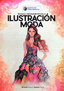 Técnicas y procedimientos en la ilustración de moda