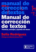 Manual de corrección de textos. Técnicas, consejos y apuntes de clases