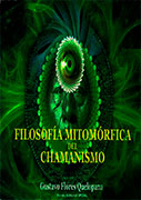 Filosofía mitomórfica del chamanismo