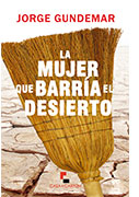 La mujer que barría el desierto