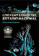 Los fantasmas del Estadio Nacional