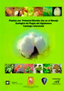 Plantas con potencial biocida: uso en el manejo ecológico de plagas del algodonero. Catálogo referencial