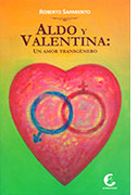 Aldo y Valentina: un amor transgénero