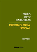 Psicobiología social. Tomo I
