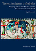 Lengua y cultura en la América virreinal: en homenaje a Claudia Parodi 