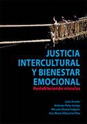 Justicia intercultural y bienestar emocional. Restableciendo vínculos