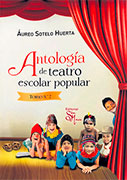 Antología de teatro escolar y popular
