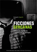 Ficciones cercanas. Televisión, narración y espíritu de los tiempos