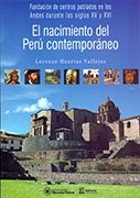 El nacimiento del Perú contemporáneo