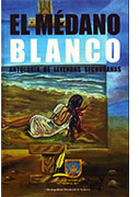 El médano blanco. Antología de leyendas sechuranas