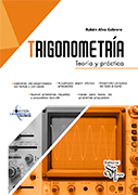 Trigonometría. Teoría y práctica