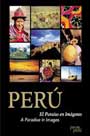 Perú. El paraíso en imágenes