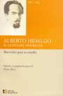 Alberto Hidalgo, el genio del desprecio. Materiales para su estudio
