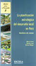 La planificación estratégica del desarrollo local en Perú