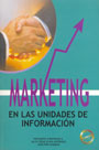 Marketing en las unidades de información