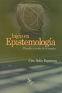 Inicio en epistemología. Filosofía y teoría de la ciencia