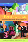 El Perú fracturado: formalidad, informalidad y economía delictiva