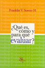 ¿Qué es, cómo y para qué evaluar?