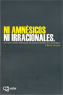 Ni amnésicos ni irracionales. Las elecciones peruanas de 2006 en perspectiva histórica