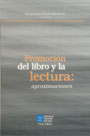 Promoción del libro y la lectura: aproximaciones