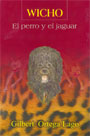 Wicho: El perro y el jaguar