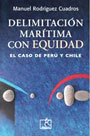Delimitación marítima con equidad: el caso de Perú y Chile