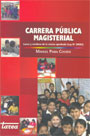 Carrera Pública Magisterial, Luces y sombras de la norma aprobada