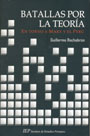 Batallas por la teoría, en torno a Marx y el Perú