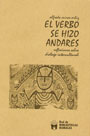 El verbo se hizo andares, Reflexiones sobre diálogo intercultural