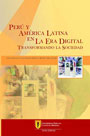 Perú y América Latina en la Era Digital: trasformando la sociedad