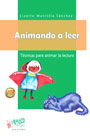 Animando a Leer. Técnicas para animar la lectura