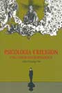 Psicología y religión, una visión antropológica